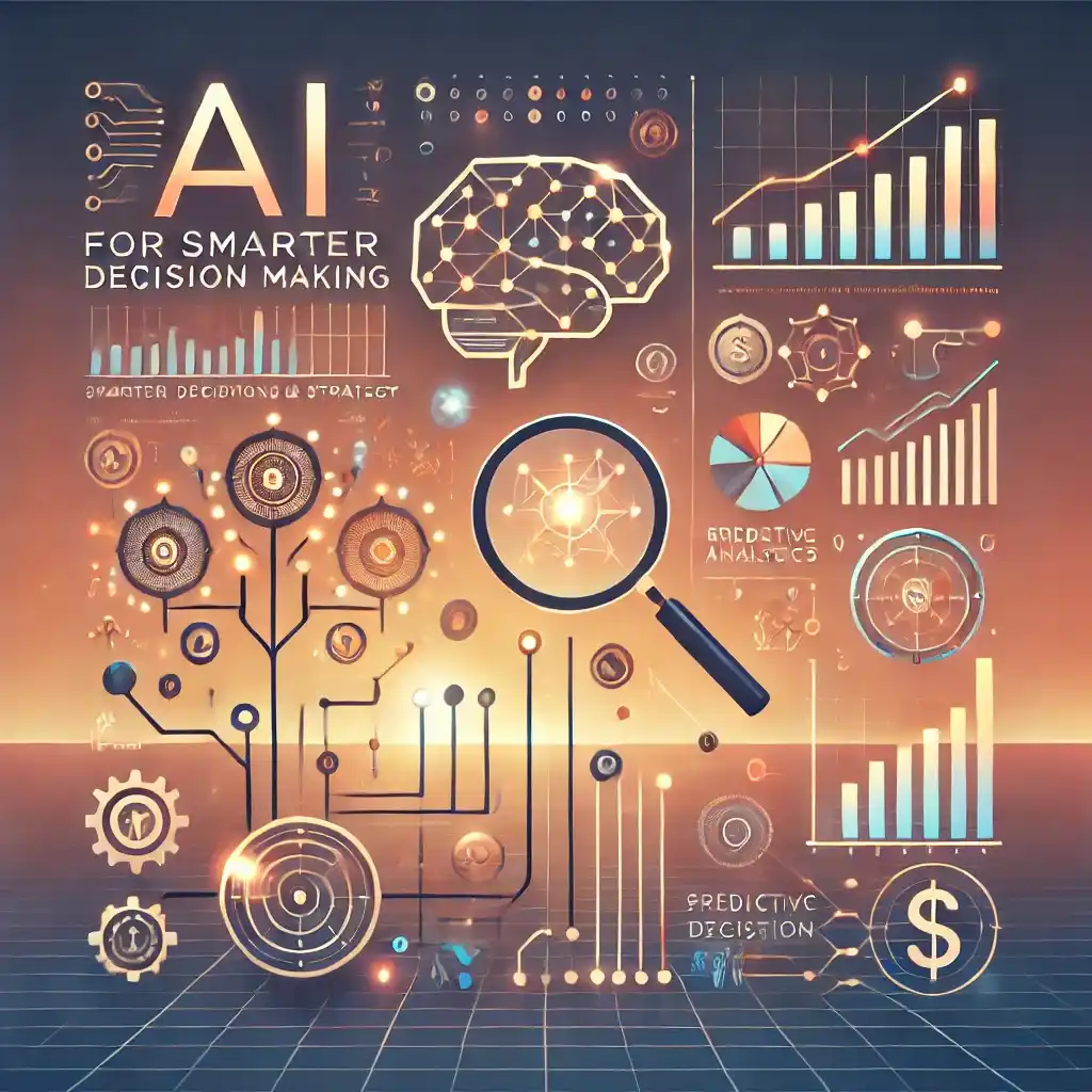 AI for Smarter Decision Making and Strategy